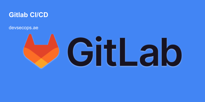 Gitlab CI/CD pipelines